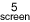 5screen
