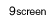 9screen